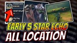 Getting POWERFUL 5 STAR Echo EARLY | ALL SPEICAL Echo drop location