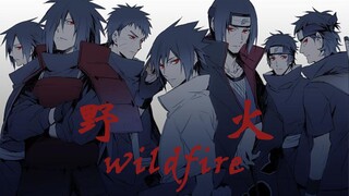 "Before the Uchiha clan doubts themselves, they will first doubt the whole world" [Wildfire x Uchiha