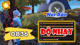 Top 8 Bảng Độ Nhạy Kết Hợp Nút Bắn Kéo Tâm Headshot Cho Ob36 | Huy Gaming