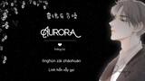 [Vietsub + Hot tiktok ] Aurora - Thắng Dữ | 歐若拉 - 勝嶼