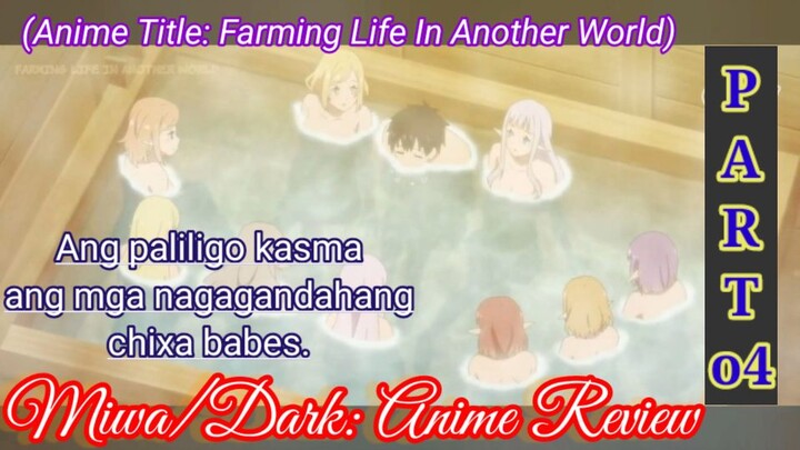 Farming Life In Another World (Part 04) Tagalog Dubbed Translation