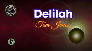 Delilah (Karaoke) - Tom Jones