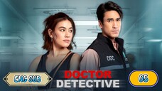 🇹🇭 DOCTOR DETECTIVE EPISODE 5 ENG SUB | LAKORN