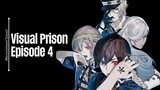 Episode 4 | Visual Prison | English Subbed