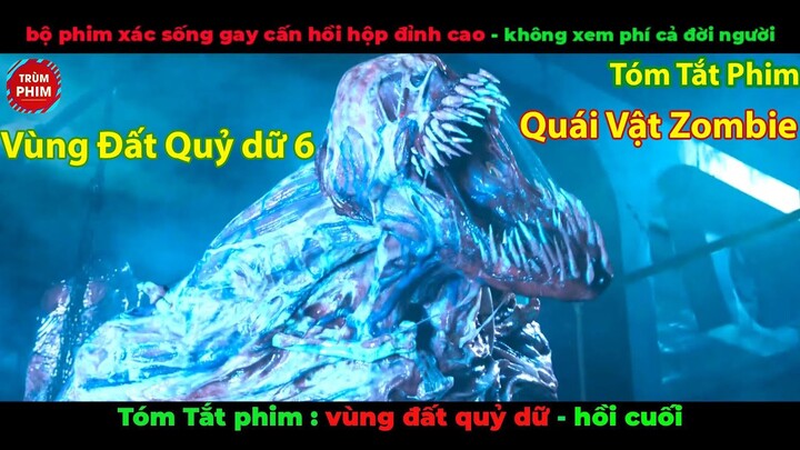 review phim Vùng Đất Quỷ Dữ phần 6 - hồi cuối hay nhất trong các phim zombie