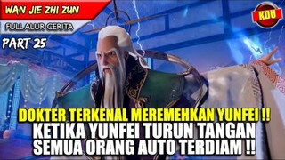 MENYELAMATKAN CUCU PETINGGI LEMBAH YANG MEMILIKI PENYAKIT MISTERIUS !!  - WAN JIE ZHI ZUN PART 25