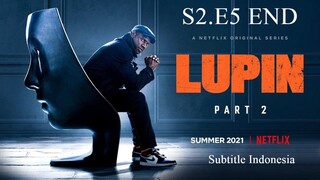 {S2.E5} Lupin Series Season 2 Subtitle Indonesia