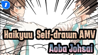 [Haikyuu!! Self-drawn AMV] Aoba Johsai - Our Story / Youtube Repost_1