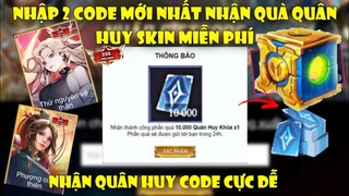 Liên Quân | Nhập Mã GiftCode Liên Quân Mới Nhất 13/7 Nhận Skin Chọn 1 Trang Phục FREE