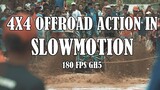 4X4 OFF ROAD | SLOW MOTION | BABIN LIM