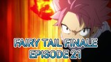 Fairy Tail Finale Episode 21