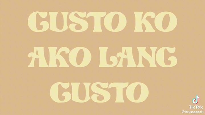 gusto ko ako lang gusto