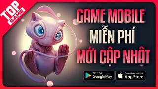 Top Game Mobile Mới Cập Nhật – Sẵn Sàng Cho Bạn Chơi Miễn Phí 2021 | Android - IOS