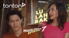 Dulu Dollah Daebak Episod 7