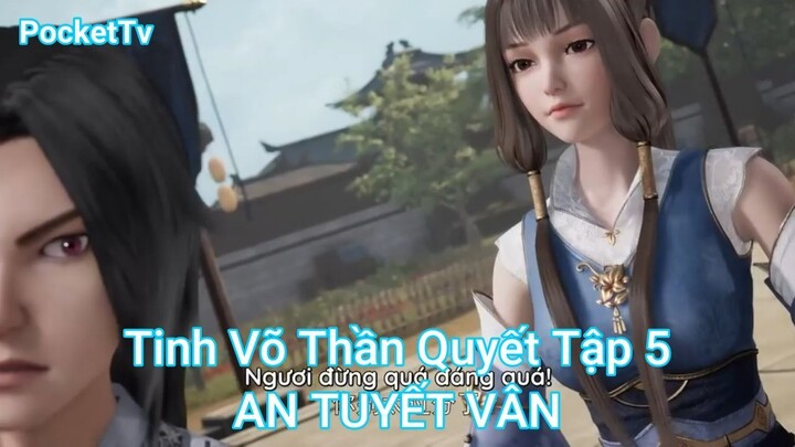 Tinh Võ Thần Quyết Tập 5-AN TUYẾT VÂN