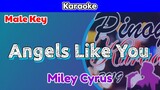 Angels Like You by Miley Cyrus (Karaoke : Male Key)