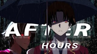 AYANOKOJI - AFTER HOURS [ÉDIT/AMV]