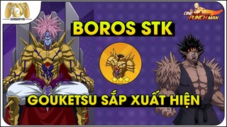 One Punch Man: The Strongest VNG: REVIEW TOP 1 S178 STK BOROS ĐÁ CỰC GẮT | GOUKETSU SẮP RA MẮT