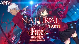 [AMV]fate stay night UBW|||Natural