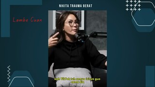 Nikita Punya Trauma yang berat