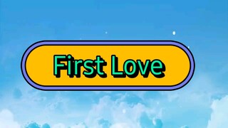 First Love 11