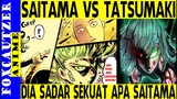 (Versi One 99-106) Tatsumaki VS Saitama , Dia Sadar Kekuatan Si Botak Sebenarnya ( One Punch Man )