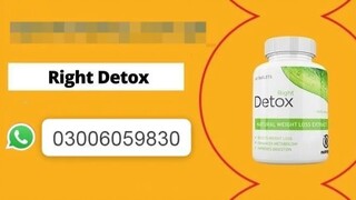 Right Detox Weight  loss Tablets in Gujranwala Cantonment - 03006059830