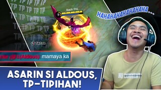 Asarin si Aldous, TP-TIPIHAN! (Nakarma Ako)