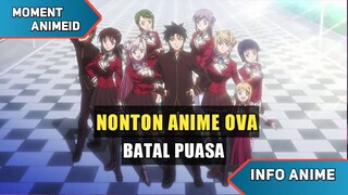 Nonton Anime Ini Selama 5 Detik Langsung Batal Puasa ⚠️