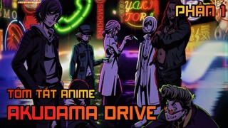 Liên Minh Tội Phạm - P1 | Akudama Drive | Tóm Tắt Anime | Anime Ngắn