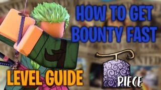 HOW TO GET BOUNTY FAST | Cube Piece Level & Island Guide