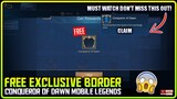 FREE EXCLUSIVE BORDER IN MLBB | CONQUEROR OF DAWN BORDER