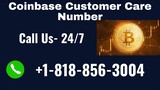 Coinbase customer care {1-818-856-3004}number