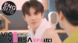 [Eng Sub] Vice Versa รักสลับโลก | EP.6 [1/4] | Uncut Version