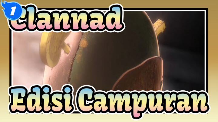 Clannad - Edisi Campuran_1