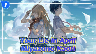 Your Lie in April 
Miyazono Kaori_1