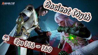 Ancient Myth | 146 - 160 Sub Indo