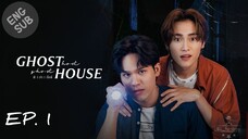 🇹🇭 Ghost Host, Ghost House (2022) - Episode 01