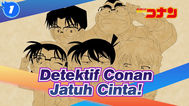Detektif Conan | [AMV Gambar Pribadi] Jatuh Cinta!_1