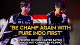 VEEWISE REALTALKED THE INDO CASTER SAYING "Indo is not carried by Filipino"