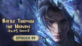 Battle Through the Heavens Season 5 Episode 89 Subtitle Indonesia ( AI )