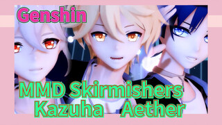 MMD Skirmishers Kazuha Aether