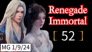 Renegade Immortal Episode 52 HD [Best Sub Indo]