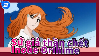 [Sứ giả thần chết] Bản phối hiệu đính của Inoue Orihime CP - Dây lửa của Tokimeki_A2