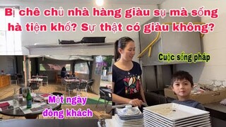 Ngày chủ Nhật rửa chén/nghề nhà hàng có giàu không sao sống hà tiện/cuộc sống pháp/lương ở pháp