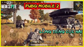 Pubg Mobile 2 - Pubg New State Phiên Bản Tương Lai Và Bản Lồng Tiếng Cực Hài | Xuyen Do