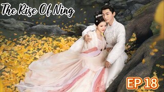 🇨🇳 EP18: The Rise Of Ning (Eng Sub)