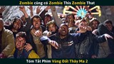 Tóm Tắt Phim Zombie Hài Hước Vùng Đất Thây Ma 2: Cú Bắn Đúp | Cuồng Phim Review