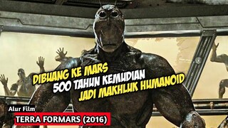 DIBUANG MANUSIA KE MARS SETELAH 500 TAHUN BEREVOLUSI JADI MAKHLUK HUMANOID | ALUR CERITA FILM