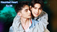 Haunted Heart Ep 06 (sub indo)